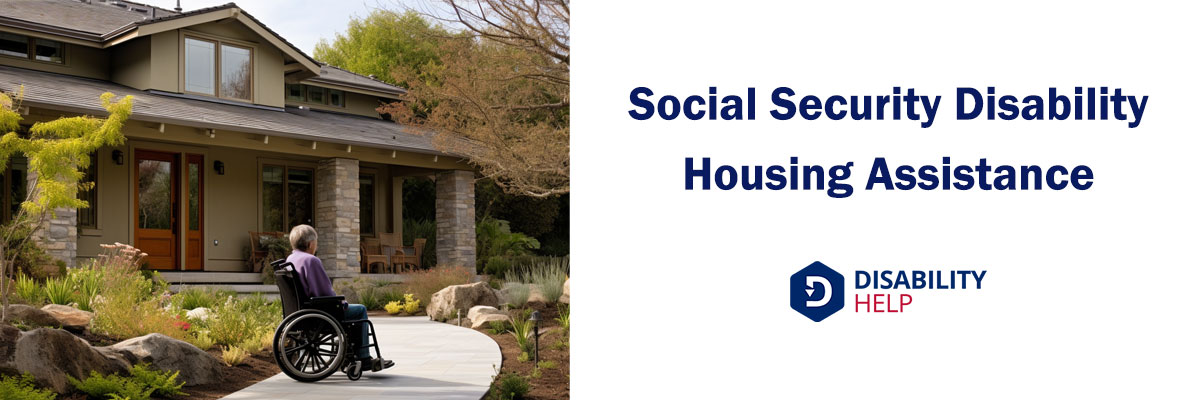 Social Security Disability Housing Assistance for Disabled Americans