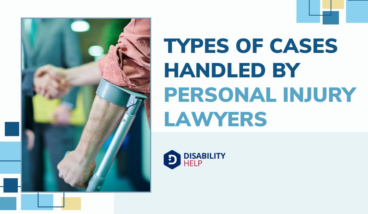 Types of Cases Handled by Personal Injury Lawyers