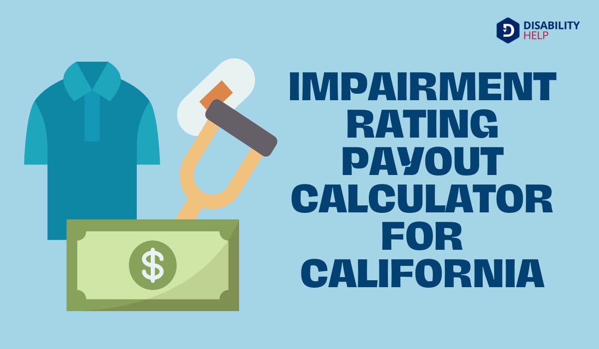 Impairment Rating Payout Calculator For California: Estimating Your Compensation