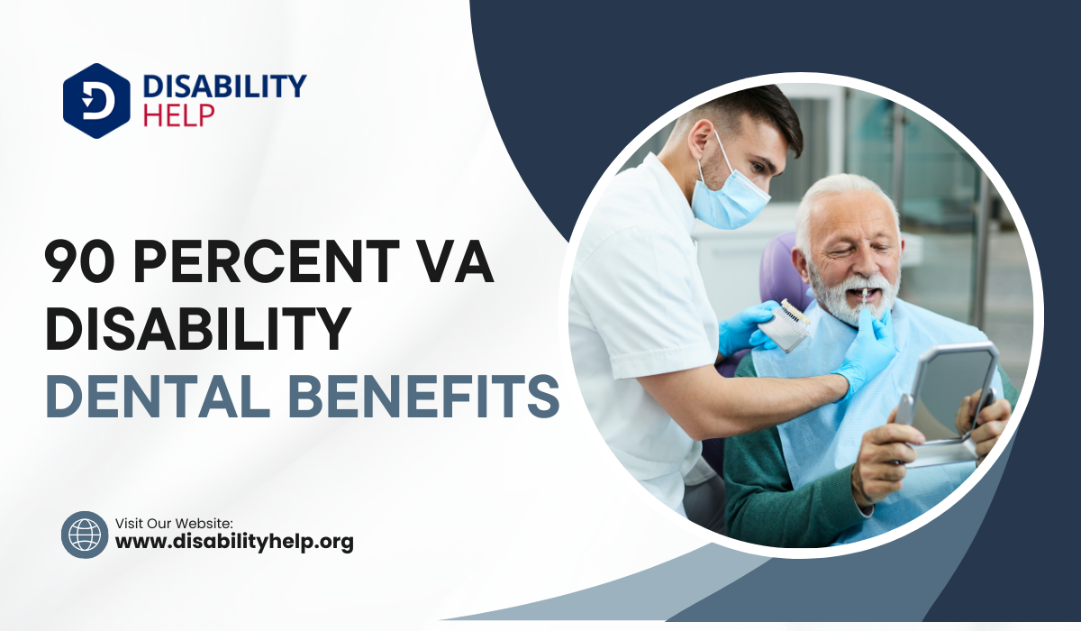 90 Percent VA Disability Dental Benefits