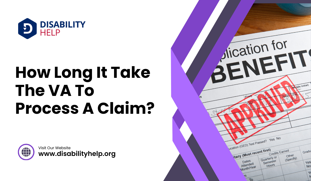 How Long It Take the VA to Process a Claim?