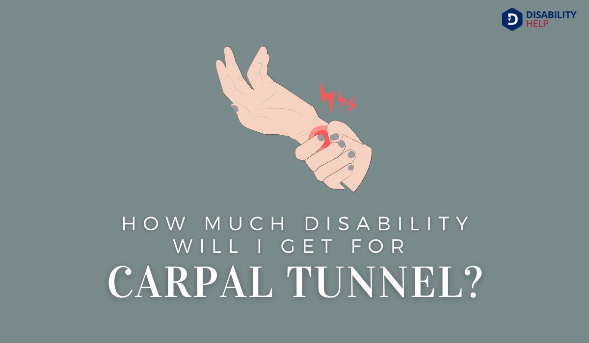 How Much Disability Will I Get For Carpal Tunnel?