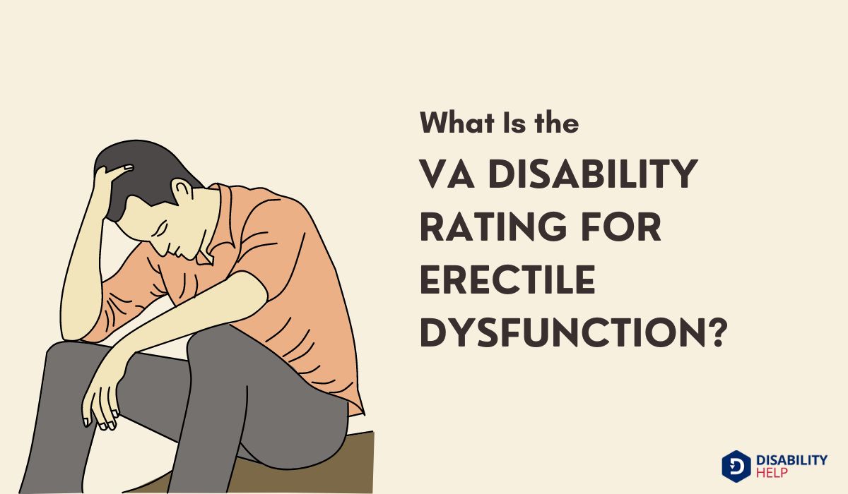 What Is the VA Disability Rating For Erectile Dysfunction?