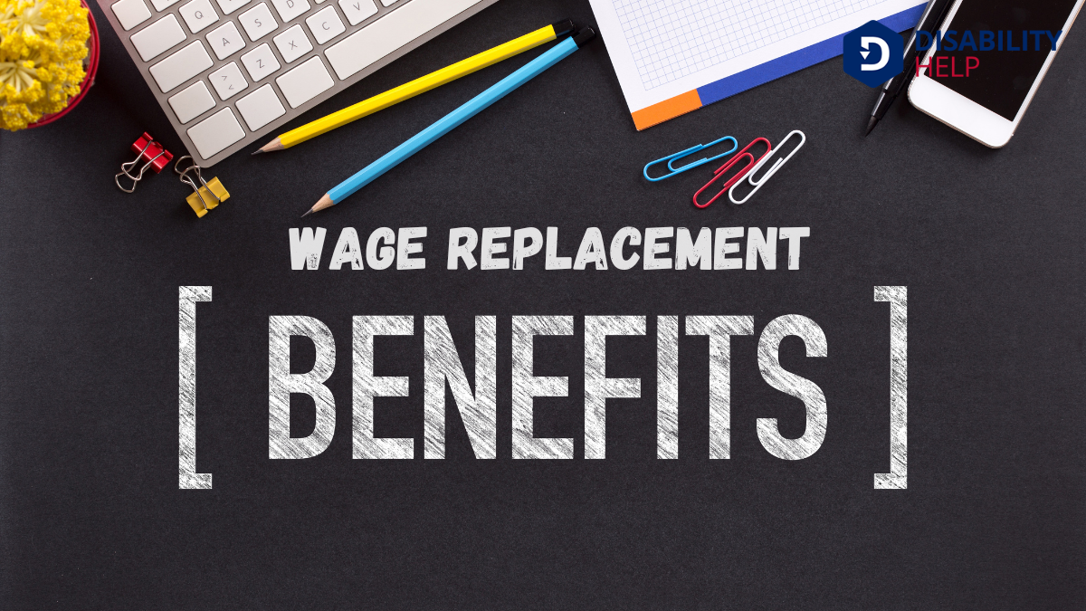 Wage Replacement Benefits