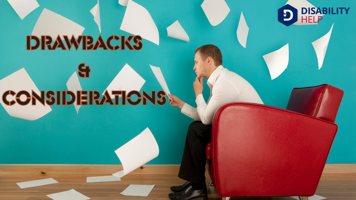 Potential Drawbacks and Considerations